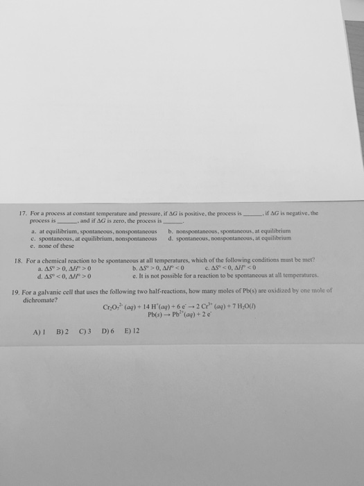 For a process at constant temperature and pressure