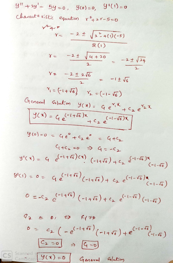 y+2y5y -0, yco)-0, y()o charate ristic equation r r-5-0 Y Y4 - 2t 249(-5) Y- -2 t 20 -2 24 2 2- 2 t 26 Y2 -i F (-1-6) Genera