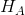 H_A
