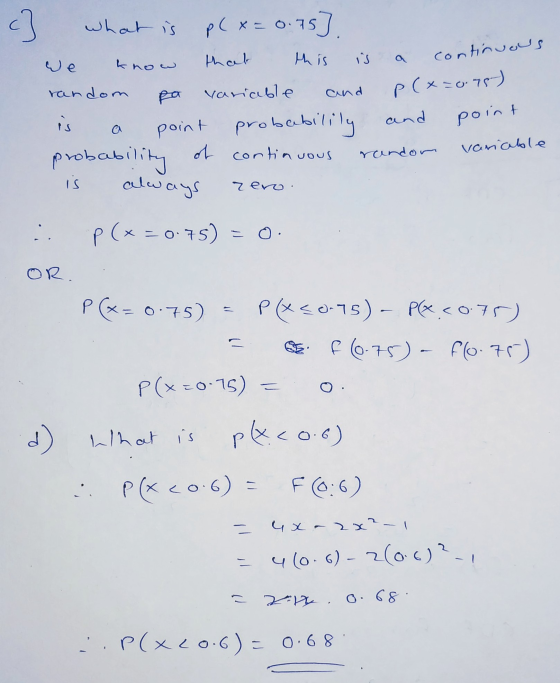3 what is p(x=0.75]. We know that this is a random and continuous p(x=0.75) point variable is point probability and probabili