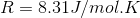 R=8.31J/mol.K