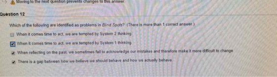 Moving to the next question prevents changes to this answer Question 12 Which of the following are identified as problems in