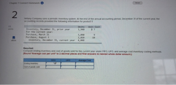 Chapter 7 Connect Homework Nittany Company uses a periodic Inventory system. At the end of the annual accounting period, Dece
