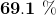 \mathbf{69.1\ \%}
