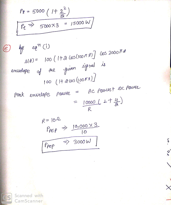 Pt = 5000 (1+2) 15000 W Pt => 5000X3 @ by ean (1) 100 (Ita WS (100 M 4)] Cos 2000TA SA- envelope of the given signal is (1001
