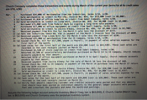 Church Company completes these transactions and events during March of the current year (terms for all its credit sales are 2
