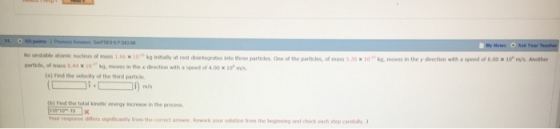 An unable stunk i mass 1.06 x 18th kg Initially it