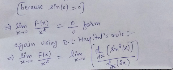 (because sin(o)=o] lind Flet - o form again using Dili Hospitals sule: - - lingo Flx) = lim (dhe [sin (x)) d (2x) Vm x70 dX