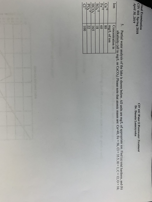 CIV 441 Water S Wastewater Treatment inal Examination CIV 441 Spring 2018 April 30, 2019 Dr. Danuta Leszezynska 5. Partial wa