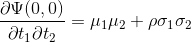 \frac{\partial \Psi (0,0) }{\partial t_1\partial t_2}=\mu_1\mu_2+\rho\sigma_1\sigma_2\\
