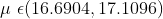 μ e(16.6904. 17.1096)