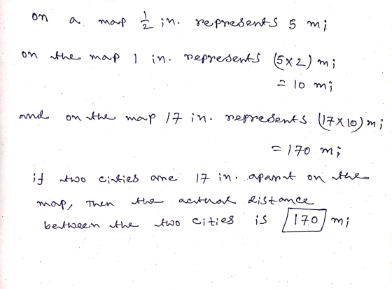 map ² in. represents 5 mi om the map I in represents (582) mi 2 10. mi and on the map 17 in. represents (17X10) mi =170 mil i