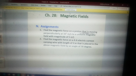 Chapter 28- Protected View - Saved to this PC Anthony McGee m - Transitions AnimationsSlide Show Review View Help iles from t