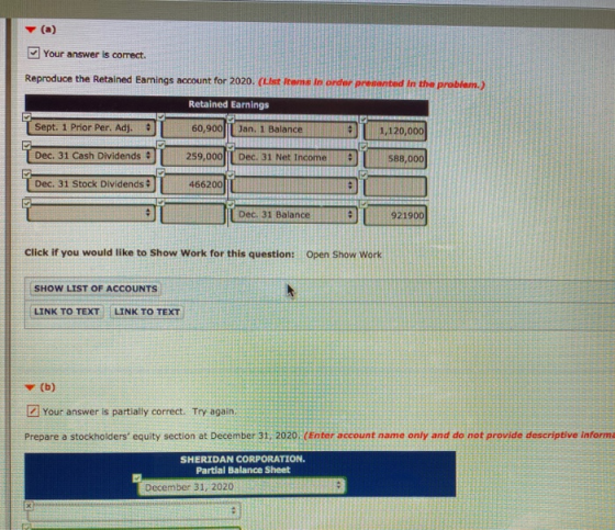 Your answer is correct. Reproduce the Retained Earnings account for 2020. (Let me in orderpreted in Retained Earnings Sept. 1