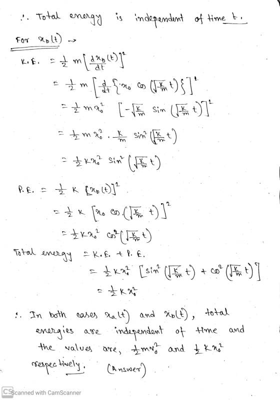 ... Total energy is independent of time to For ab.lt) Kof. sh Į ml dan (10)] at 두 d m ؟ 20 co dt 2 2 mao > TUIS RX q (t)}]