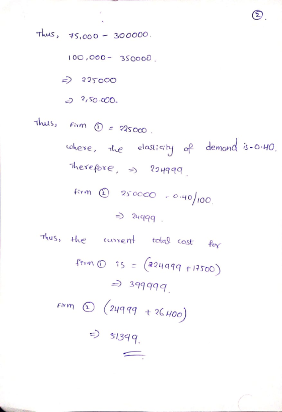 100,000-350000 eman eye, e elasticih thexefore Thus, the en tolal cost em 2 26 Hoo S134