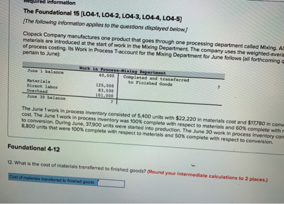required information The Foundational 15 (L04-1, LO4-2, L04-3, L04-4, L04-5) [The following information applies to the questi