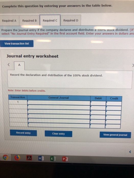 Complete this question by entering your answers in the table below. Required A Required B Required Required D Prepare the jou