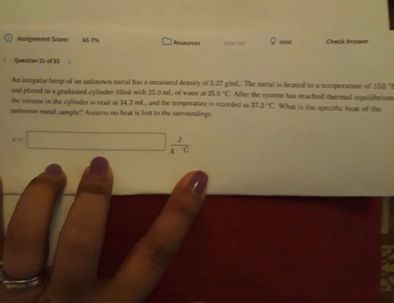 Assignment Score: 65.7% Resources Give Up? Mint Check Answer Question 31 of 35 > 150 An irregular lump of an unknown metal ha