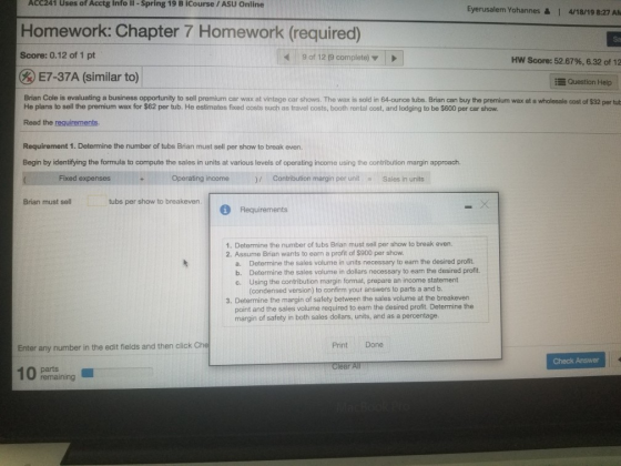 ACC241 Uses of Acctg Info Il -Spring 19 B iCourse / ASU Online Eyerusalem Yohannes & 418/19 8:27 AM Homework: Chapter 7 Homew