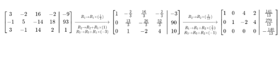 – 4 2 IRj+fix (4) 3 -1 3 IR2R3x( ) =2 5 -1 16 =1 14 9 93 -2 18 2 2G [] [10 0 1 [0 (0 —2 4 90 10 141 1} 27(] 13 140 13 R2R2+Ri
