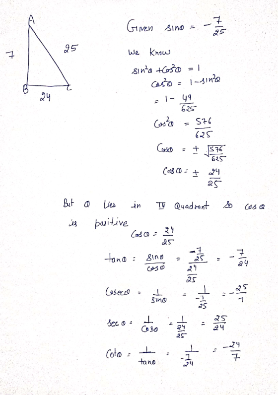 GIven sino = 25 Know We 8inta +oso = I caso = = |-sinte 24 E 1- 49 625 Costa 576 %3D 625 Cuso S76 625 Cos c = + 24 25 But o T