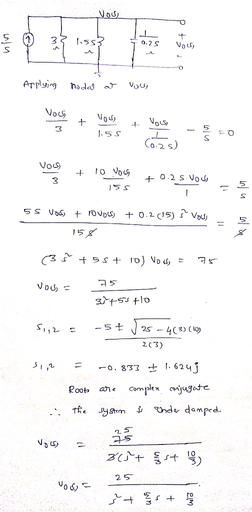VOS ulu 33 1.553 I 0,25 e te Applying nodal at vous Vous + VOU) 155 3 It loss, olu L 0.28) Vos + 10 VOUS 2 55 +0.25 Voss inlu