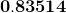 \mathbf{0.83514}