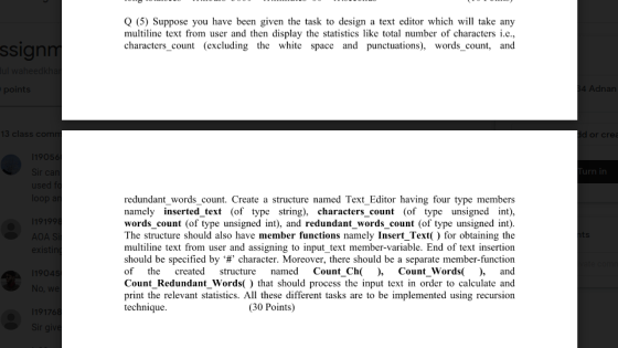 Q (5) Suppose you have been given the task to design a text editor which will take any multiline text from user and then disp