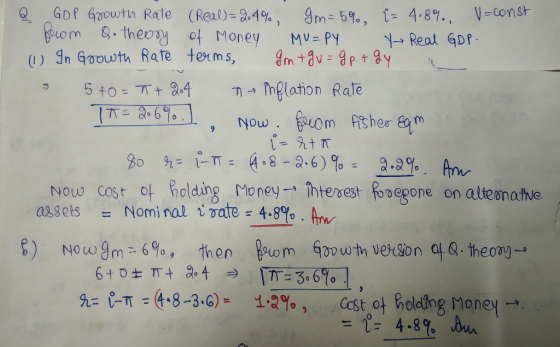 Q.GDPGpowtu Rate gm-5%, V=const 4.8%, 、→ Real GDP (Real)=2.4%, - pom g. theory of Money いIn Growth Rate Mapy test ms, gm+gv-8ptgy . Nouw cost ot holding Money hterest oegone on alteonatve assets = Nominal irate-4-8%, AV f) N0 W gm-6%, then &do mamutn veHSO not Q.theoPJ- hg Mon 44% dur