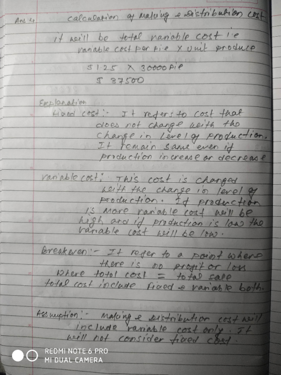 calculation of making e adestribution cost it heill be total nariable cost le variable cost per pie x unit produce $ 1. 25 X