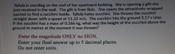 Tallula is standing on the roof of her apartment building. She is opening a gift she just received in the mail. The gift is f