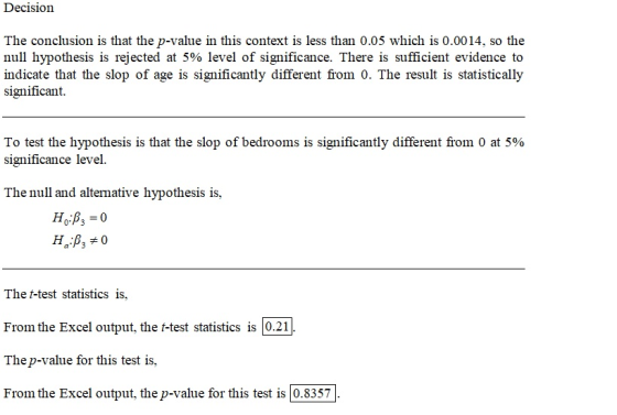 Decision The conclusion is that the p-value in this context is less than 0.05 which is 0.0014, so the null hypothesis is reje