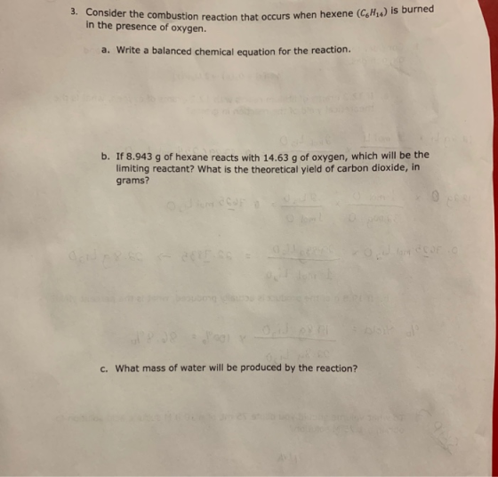3. Consider the combustion reaction that occurs when hexene (C614 in the presence of oxygen. action that occurs when hexene (