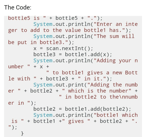 The Code: bottle5 is bottle5 + .); ger to add to the value bottle1 has.); be put in bottle3.); System.out.println(Ente