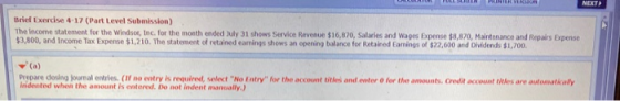 RINTER VERSION NEXT Brief Exercise 4-17 (Part Level Submission) The income statement for the Windsor, Inc. for the month ende