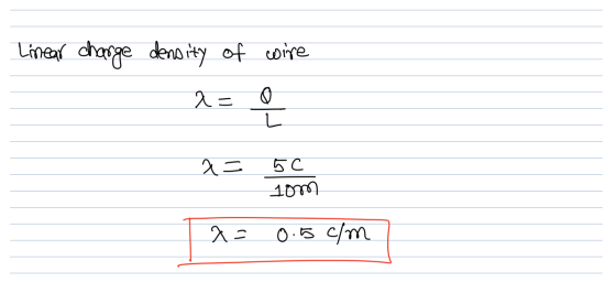 Linear charge density of wire = 0 애 22 5C 10mm As 0.5Cm