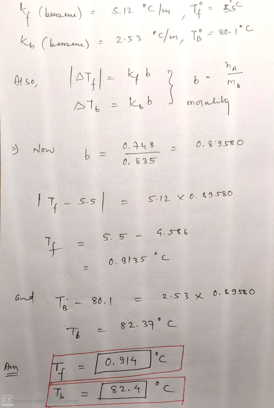 “ (benzene) - 5.12 °C]m T - Bsc ko (bensene) = 2:53 c/m, to - s0.1°C Also, lot = kq b ? bo hay sto =kob I morality 1 Now -