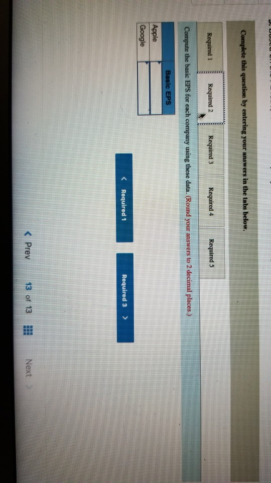 Complete this question by entering your answers in the tabs below. Required 1 Required 2 Required 3 Required 4 Required 5 Com