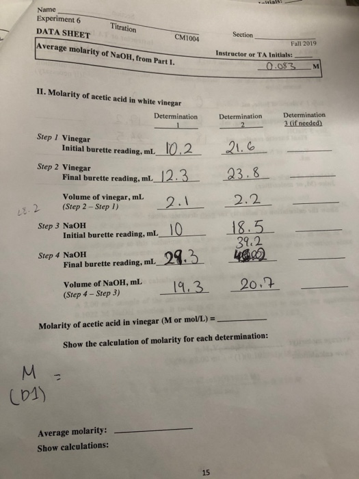 als: Name Experiment 6 DATA SHEET Titration CM1004 Section Average molarity of NaOH, from Part I. Fall 2019 Instructor or TA