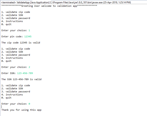 <terminated> ValidateApp [Java Application] C\Program FilesJava\jre1.8.0_181binjavaw.exe (25-Apr-2019, 1:25:14 PM 1. validate