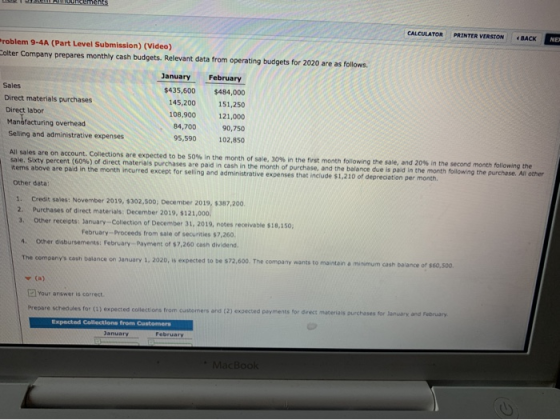 dicements CALCULATOR PRINTER VERSION oblem 9-4A (Part Level Submission) (Video) biter Company prepares monthly cash budgets.