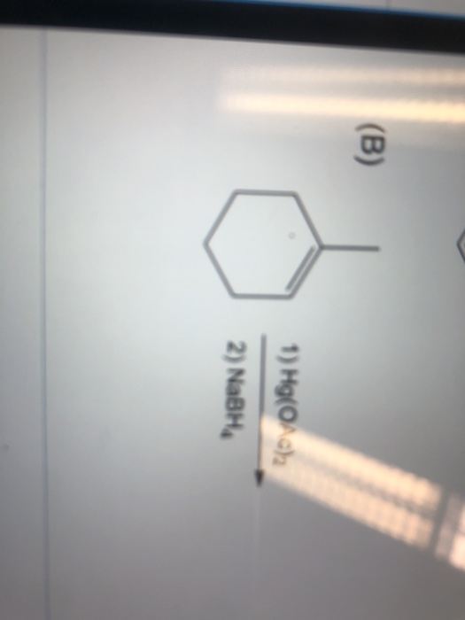 1) Hg(OAC) 2) NaBH