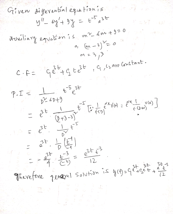 Given differential equation is. y_byt gy = t-s est Ausiliary equation is mefmi +9=0 T C. f= P. I I Gest to test , q, le are