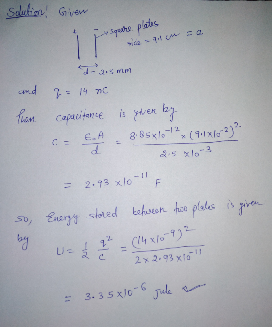 Squhe plaks t- hon Capaee 2 = 2.93x10-11 F 2x 2.93 xlo