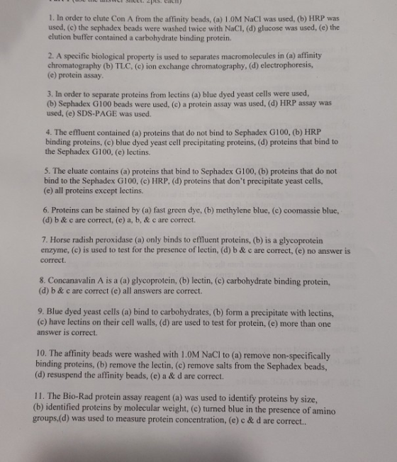 e stwc snct 2pts. Caci 1. In order to elute Con A from the affinity beads, (a) 1.0M NaCI was used, (b) HRP was used, (c) the