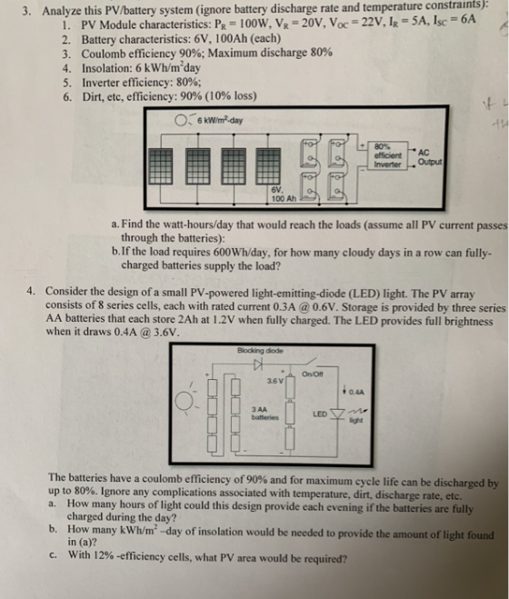 3. Analyze this PV/battery system (ignore battery discharge rate and temperature constraints): 1. PV Module characteristics: