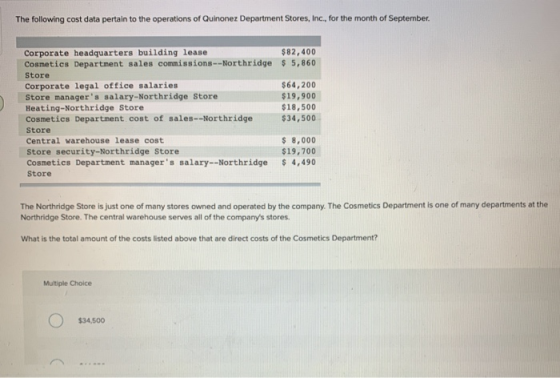 The following cost data pertain to the operations of Quinonez Department Stores, Inc., for the month of September. Corporate