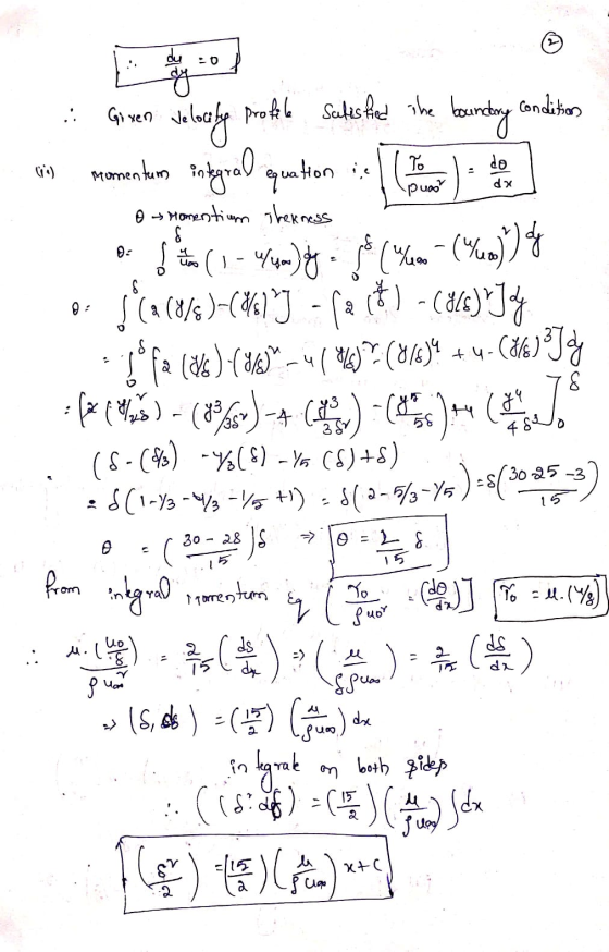 Momentum : Guven velocity profile sclesfied the boundary conditions con remonto natural question :- s momention therness BDT