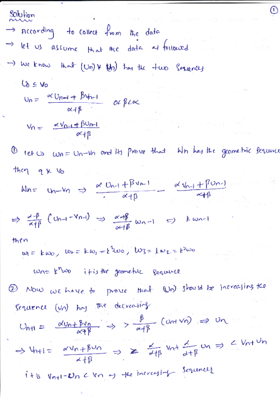Solutions → According to collect from the data - ₃ let us assume that the data as followed - - we know that (Un) * Uh) has th